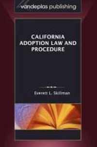 California Adoption Law and Procedure