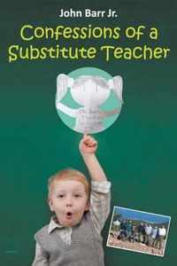 Confessions of a Substitute Teacher