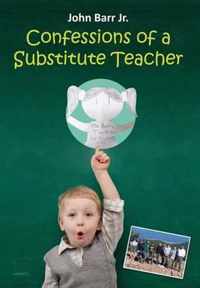 Confessions of a Substitute Teacher