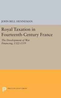 Royal Taxation in Fourteenth-Century France - The Development of War Financing, 1322-1359