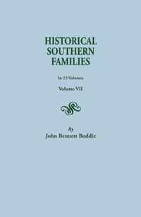 Historical Southern Families. in 23 Volumes. Volume VII