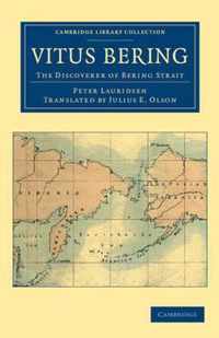 Vitus Bering: the Discoverer of Bering Strait