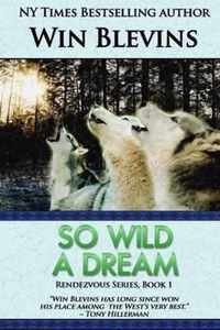 So Wild a Dream