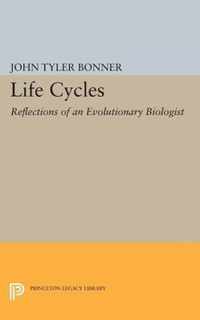 Life Cycles - Reflections of an Evolutionary Biologist