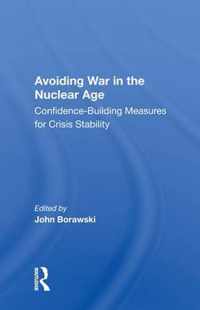 Avoiding War in the Nuclear Age