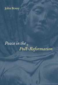 Peace in the Post-Reformation