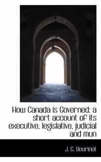 How Canada Is Governed