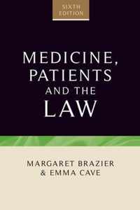 Medicine, Patients and the Law