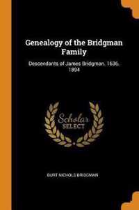 Genealogy of the Bridgman Family