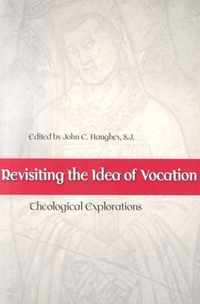 Revisiting the Idea of Vocation