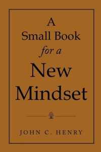 A Small Book for a New Mindset