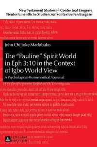 The Pauline Spirit World in Eph 3