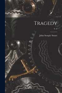 Tragedy; v. 8