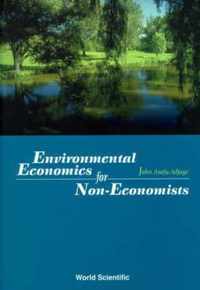 Environmental Economics For Non-economists