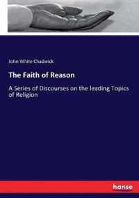 The Faith of Reason