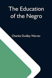 The Education Of The Negro