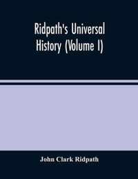 Ridpath'S Universal History