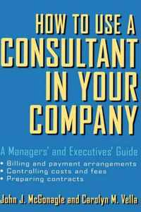 How to Use a Consultant in Your Company