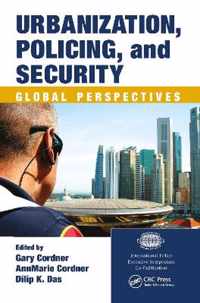 Urbanization, Policing, and Security