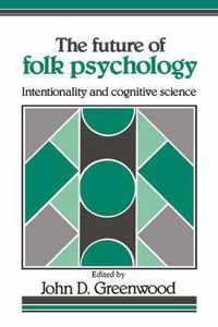 The Future of Folk Psychology