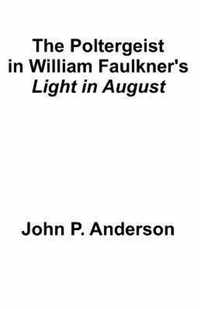 The Poltergeist in William Faulkner