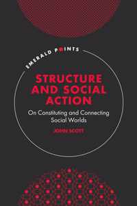 Structure and Social Action