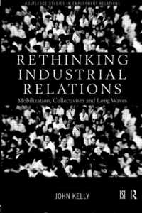 Rethinking Industrial Relations