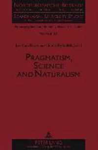 Pragmatism, Science and Naturalism