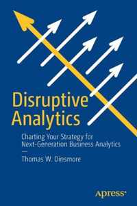 Disruptive Analytics