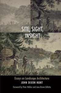 Site, Sight, Insight