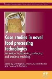 Case Studies in Novel Food Processing Technologies