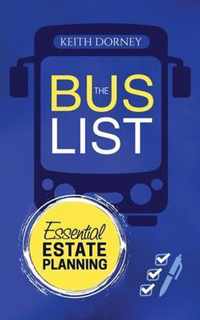 The Bus List-Essential Estate Planning