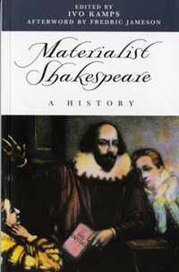 Materialist Shakespeare