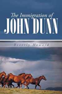 The Immigration of John Dunn