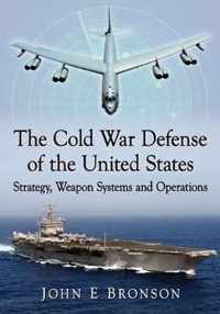 The Cold War Defense of the United States