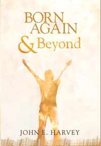 Born Again and Beyond