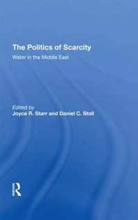 The Politics Of Scarcity