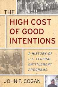 The High Cost of Good Intentions