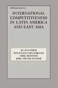 International Competitiveness in Latin America and East Asia