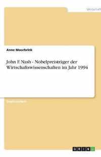 John F. Nash - Nobelpreistrager der Wirtschaftswissenschaften im Jahr 1994