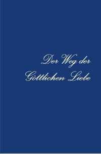 Der Weg der Goettlichen Liebe