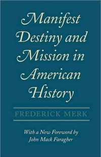 Manifest Destiny & Mission in American History