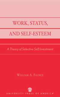 Work, Status, and Self-Esteem