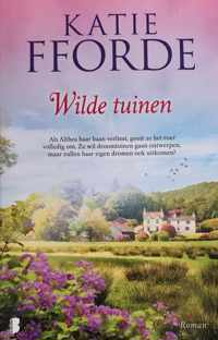 Wilde tuinen - Katie Fforde