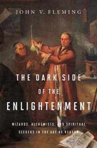 The Dark Side of the Enlightenment