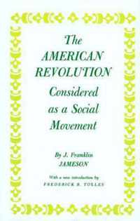 American Revolution Considered as a Social Movement