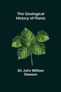 The Geological History of Plants