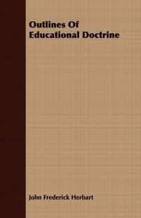 Outlines Of Educational Doctrine