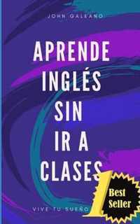 Aprende ingles sin ir a clases Edicion bolsillo