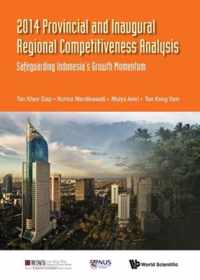 2014 Provincial And Inaugural Regional Competitiveness Analysis